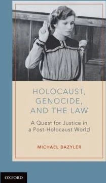 Holocaust, Genocide, &amp; the Law