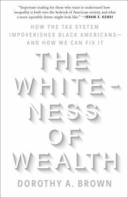 Whiteness of Wealth