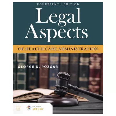 Legal Aspects of Health Care Administration