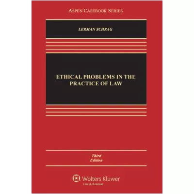 Ethical Problems in the Practice of Law