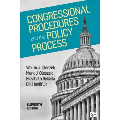 Congressional Procedures &amp; the Policy Process