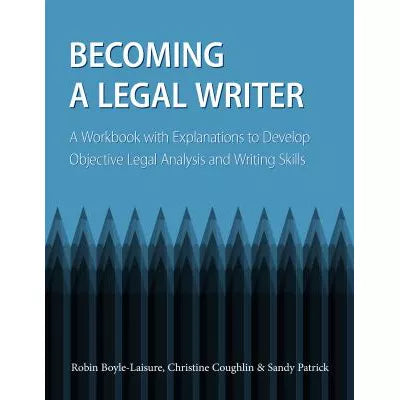 Becoming a Legal Writer :Wkbk