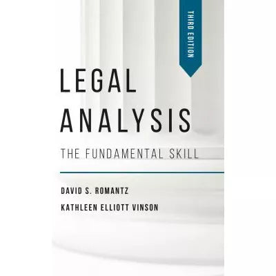 Legal Analysis : The Fundamental Skill