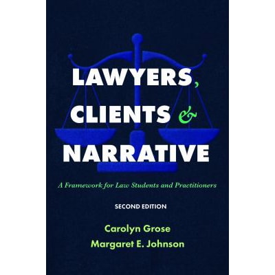 Lawyers, Clients &amp; Narrative