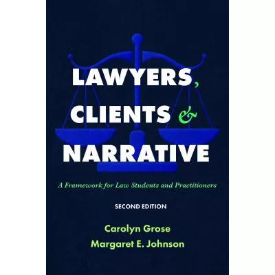 Lawyers, Clients &amp; Narrative