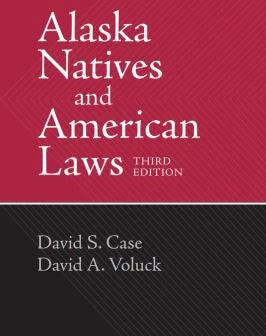 Alaska Natives &amp; American Laws