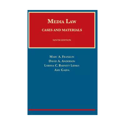Media Law: Cases &amp; Materials