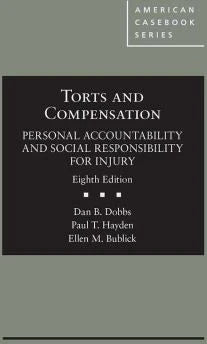 Torts &amp; Compensation (Casebook)