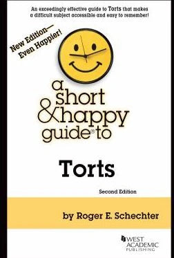 Short & Happy Guide to Torts