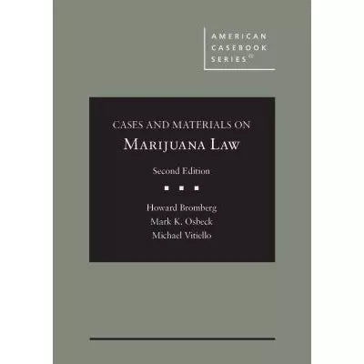 Cases &amp; Materials on Marijuana Law