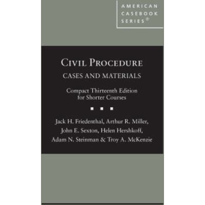 Civil Proc Cases &amp; Materials Compact Casebook Plus
