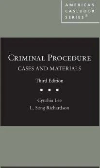 Criminal Procedure: Cases &amp; Materials