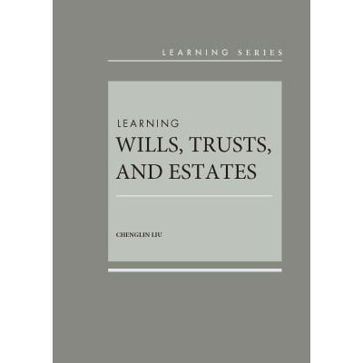 Learning Wills, Trusts, &amp; Estates